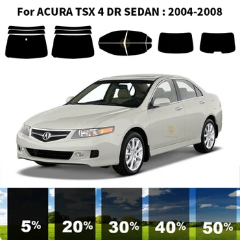 Предварително Обработена нанокерамика car UV Window Tint Kit Автомобили Прозорец Филм За ACURA TSX 4 DR СЕДАН 2004-2008